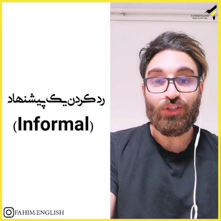 متن ترجمه When you want to reject an offer وقتی که میخواید یک پیشنهاد رو رد کنید you can simply sa