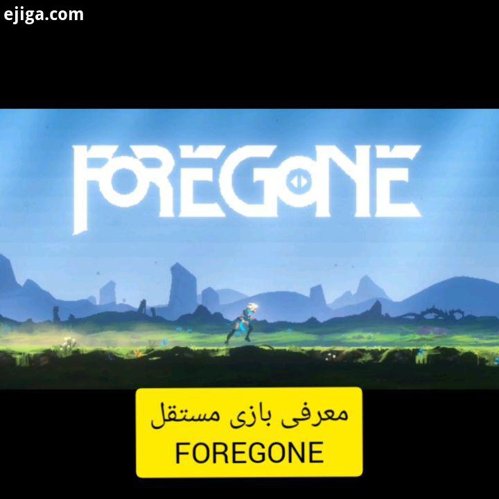 ..معرفی بازی مستقل Foregone..بازی اکشن پلتفرمر Foregone تا بدستش بیارین...بنظر بازی سرگرم کننده ای