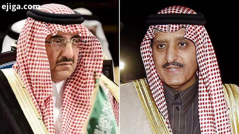 بازداشت شبانه برادر پادشاه ولیعهد سابق عربستان به اتهام خیانت دولت سعودی در تازه ترین اقدام برای