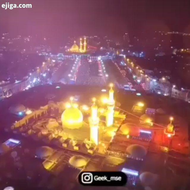 من حرم لازمم ارباب امام حسین امام رضا شب جمعه کربلا شب جمعه است هوایت نکنم میمیرم یاحسین یاحسین علیه