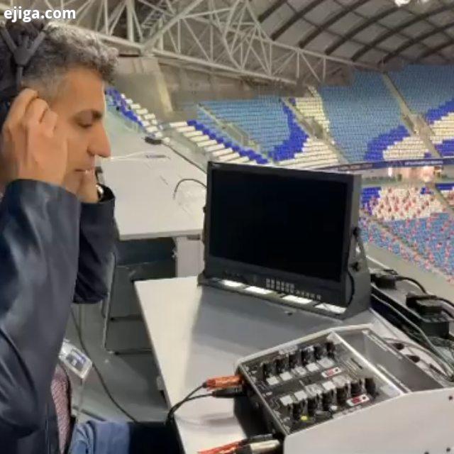 یه اتفاق زیبا دیدنی عادل وارد ورزشگاه قطر شد گزارش عادل فردوسی پور از محل استقرار خود در استادیوم