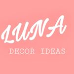 |‌LUNA DECOR IDEAS|