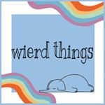 wierd__things