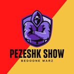 PEZESHK SHOW